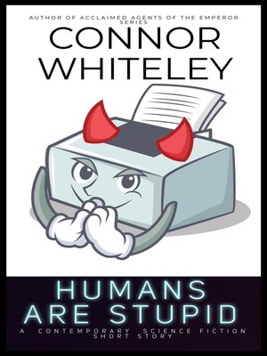 cover image of Humans Are Stupid